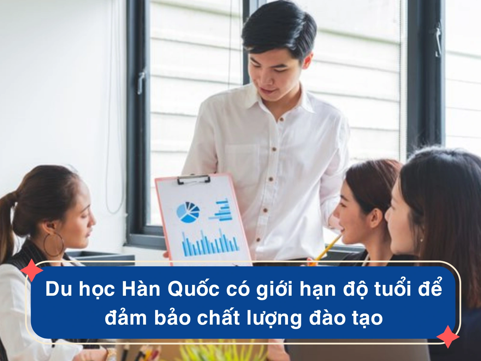 Du học Hàn Quốc có giới hạn độ tuổi để đảm bảo chất lượng đào tạo