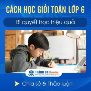 Cách Học Giỏi Toán LỚP 6