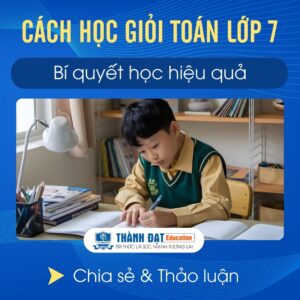 Cách Học Giỏi Toán LỚP 7