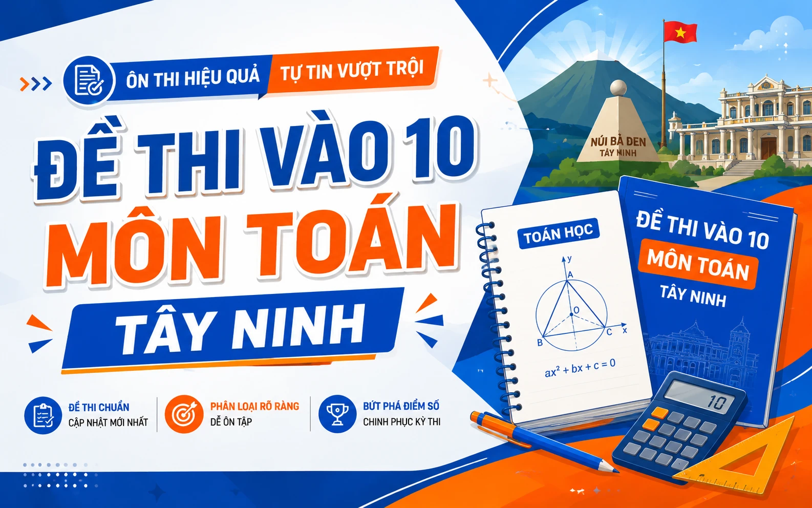 Đề Thi Vào 10 MÔN TOÁN Tây Ninh 2026 2027